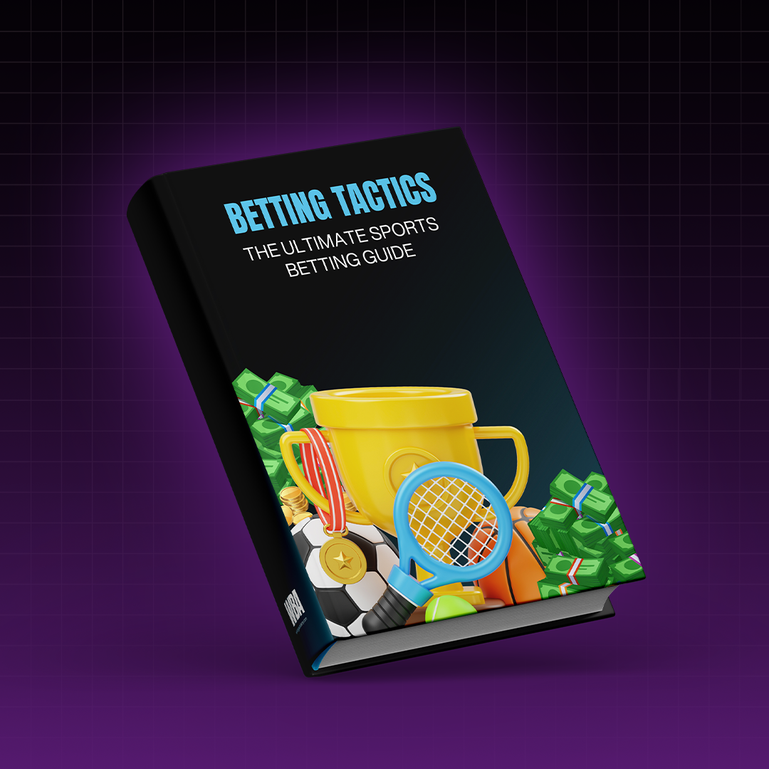 Betting Tactics: The ultimate sports betting guide